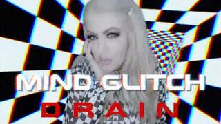 Mind Glitch Drain HD