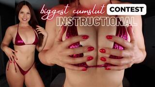 Biggest Cumslut Contest INSTRUCTIONAL