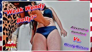 Weak Wendy Belly! WMV