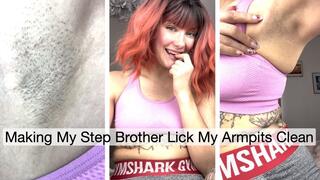 Making My Step Brother Lick My Armpits Clean
