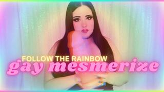 Follow the Rainbow: Gay Mesmerize (1080 WMV)