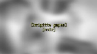 Brigitte gapes [noir]