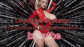 Cognitive Ecstasy: The Science of No-Touch Orgasm Psychosis session 12