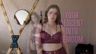 Your Descent into Femdom