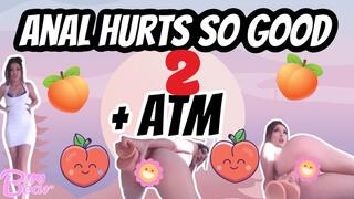 Anal Hurts So Good 2 + ATM