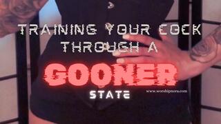 Training Your Cock Through A Gooner State