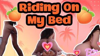 Riding you on my bed!