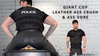 Giant cop leather ass crush & ass vore