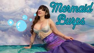Mermaid Burps