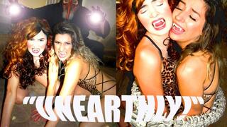 Unearthly! (starring Jade & Stephanie) (MP4)