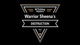 Warrior Sheena's Destruction Part: 1 (Small)