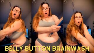 Belly Button Brainwash