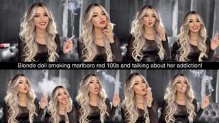 Blonde doll smoking marlboro red 100s and talking about her addiction!