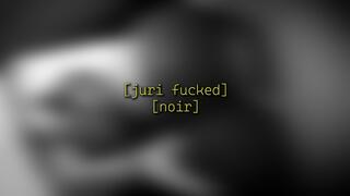 Juri fucked [noir] - 720p