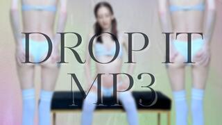 Drop It MP3