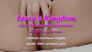 Kira's One Handed Masturbation