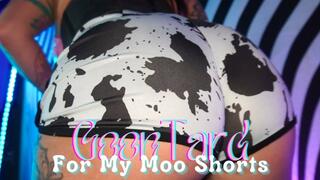 GoonTard For My Moo Shorts