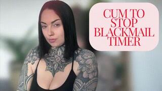 Cum To Stop Blackmail Timer