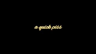 A Quick Piss - BrightFemdom Pees wmv version