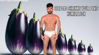 Stepdad shrinks your penis humiliation