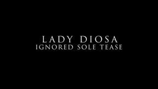 Ignored sole tease