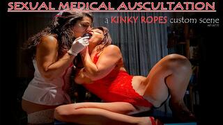 SEXUAL MEDICAL AUSCULTATION - milf - bondage - humiliation - big tits - nurse