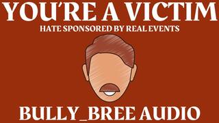 You're A Victim Audio