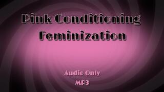 Pink Conditioning Feminization - Audio Only MP3