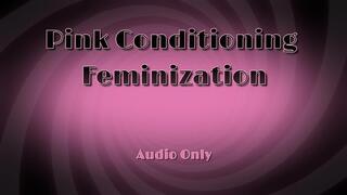 Pink Conditioning Feminization - Audio Only MP4