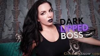 Dark Lipped Boss