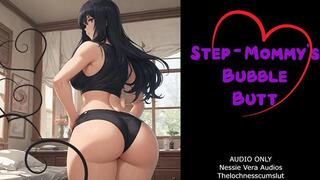 Step-Mommy's Bubble Butt