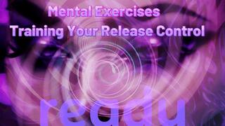 7-Day NLP Goon Program: Mental Exercises - Training Your Release Control