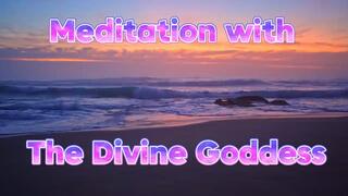 Meditation with the Divine Goddess