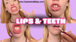 Sasha's Close-Up Square Lips & Teeth