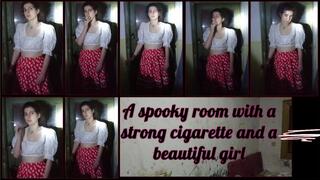 Smoke & Art 14 - A spooky room with a strong cigarette and a beautiful girl