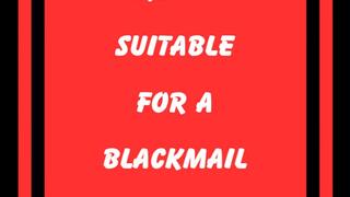 ** ARE YOU SUITABLE FOR A BLACKMAIL CONTRACT? **