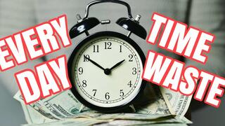 DAILY TIME WASTE #1