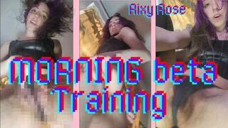 Morning Beta Training