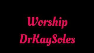 Worship DrKaySoles
