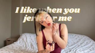 I like when you jerk for me