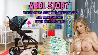 ABDL STORY (audio) What happens when your wife finds you stuck in the stroller?