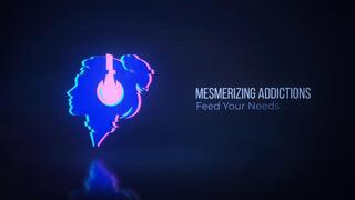 Mesmerizing Addictions - Jerk Off Instructions Make You Edge and Cum for Me