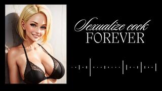 MP4 VERSION SEXUALIZE COCK FOREVER Audio Mesmerize
