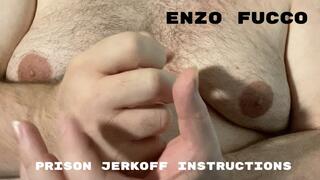 Prison Jerk Off Instructions