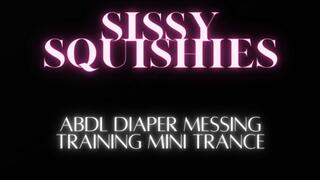 Sissy Squishies Mini ABDL Trance