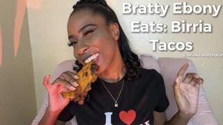 Bratty Ebony Eats: Birria Tacos