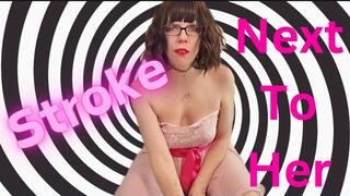 Stroke Next to Her - Sara Desire XO - Femdom