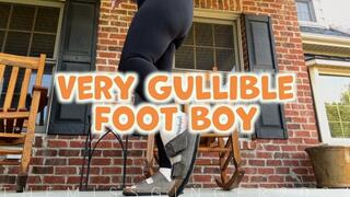 Very Gullible Foot Boy