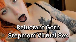 Reluctant Goth Stepmom Virtual Sex