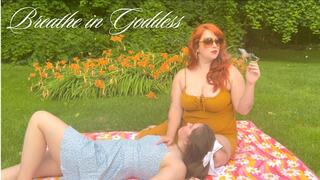 Breathe In Goddess